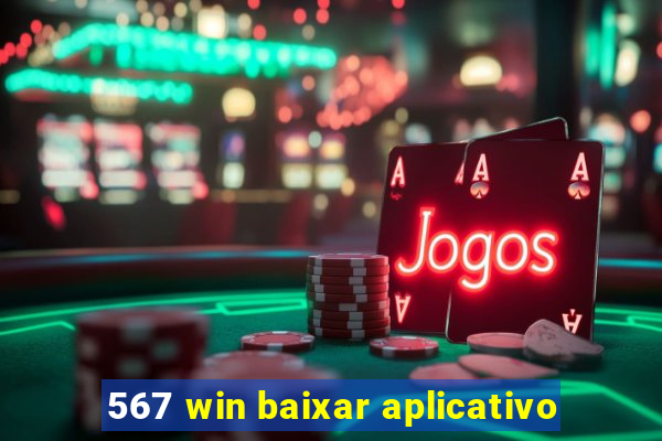 567 win baixar aplicativo